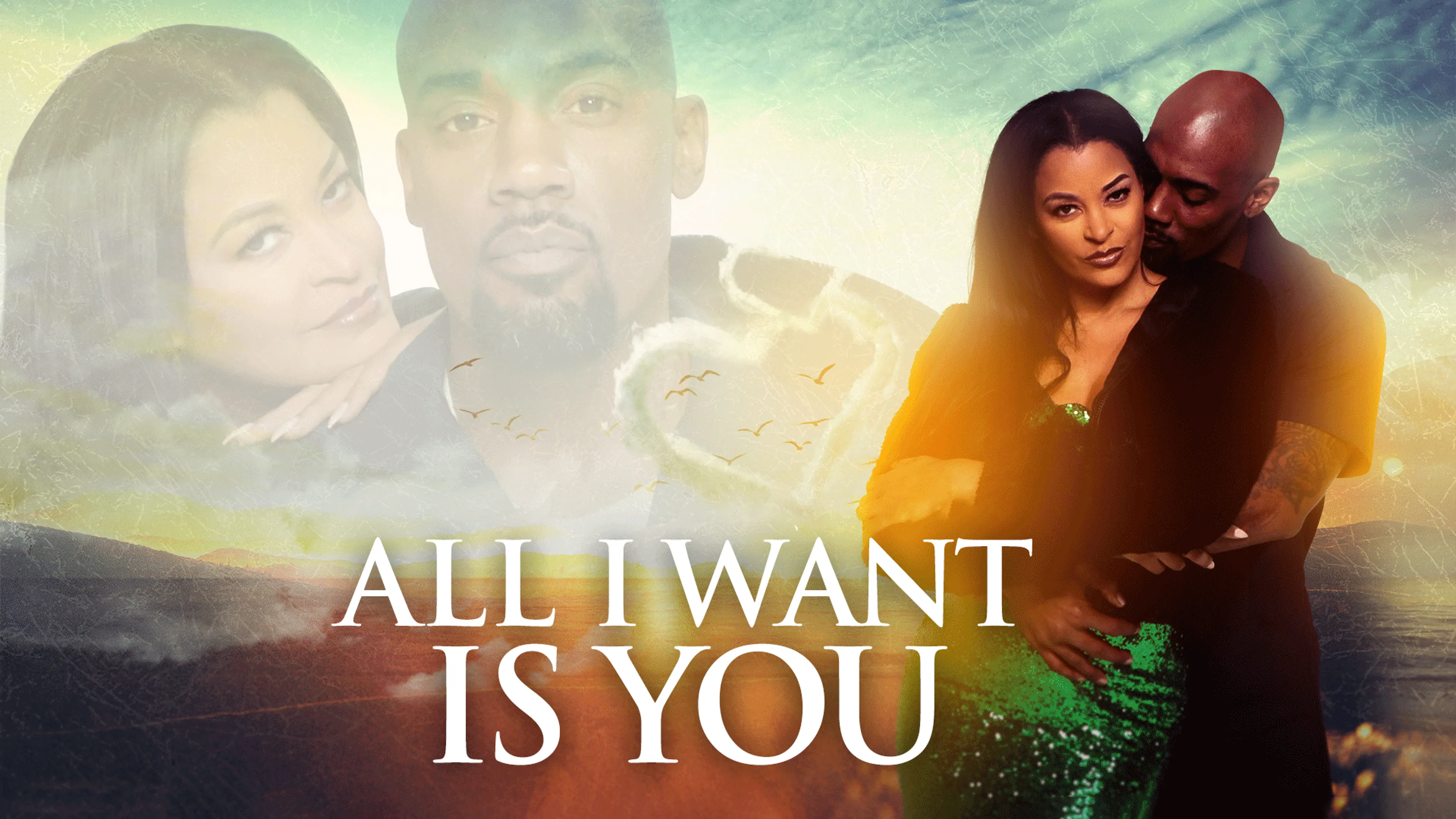 All I Want Is You poster